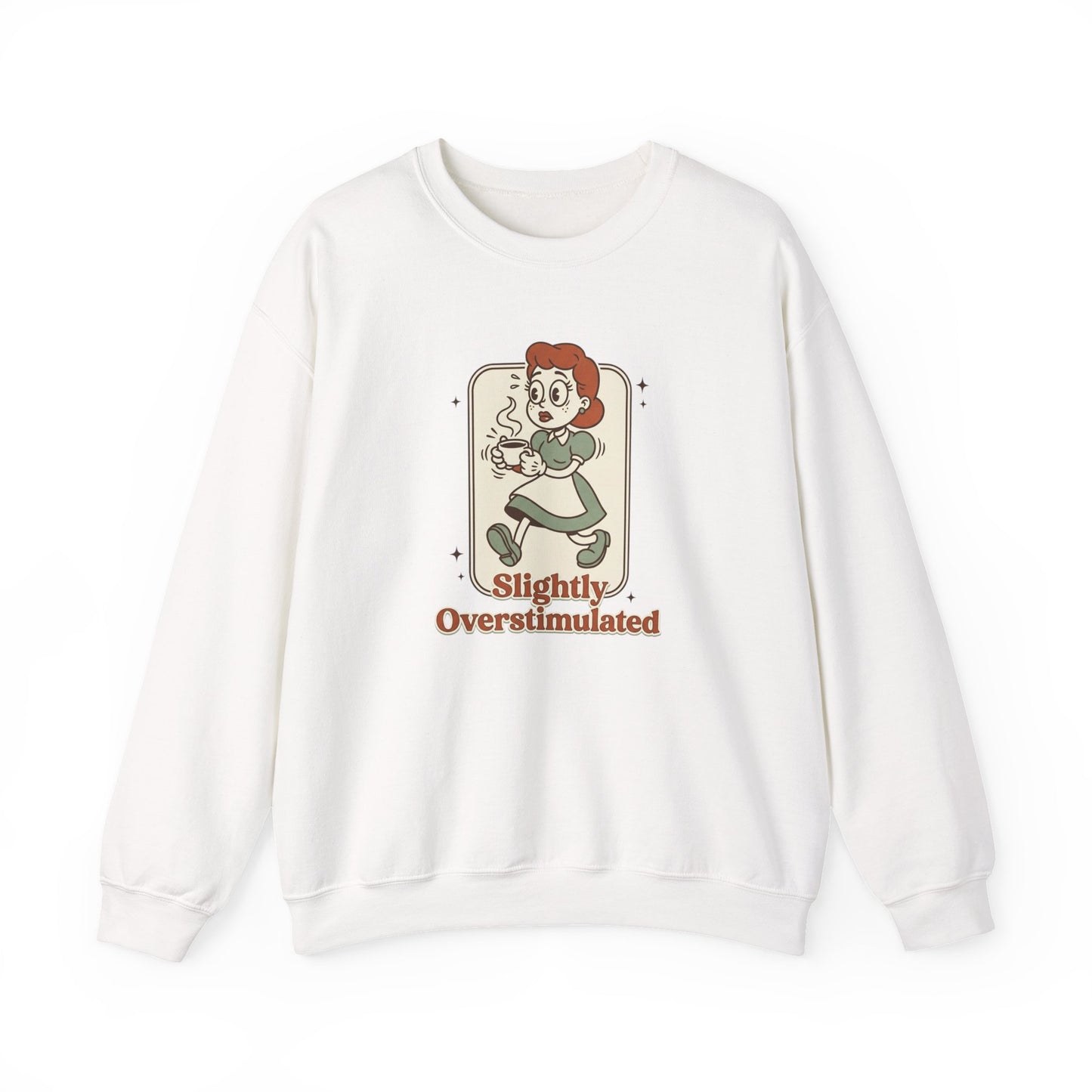 Slightly Overstimulated Sweatshirt | vintage camper vibe, leave no trace
