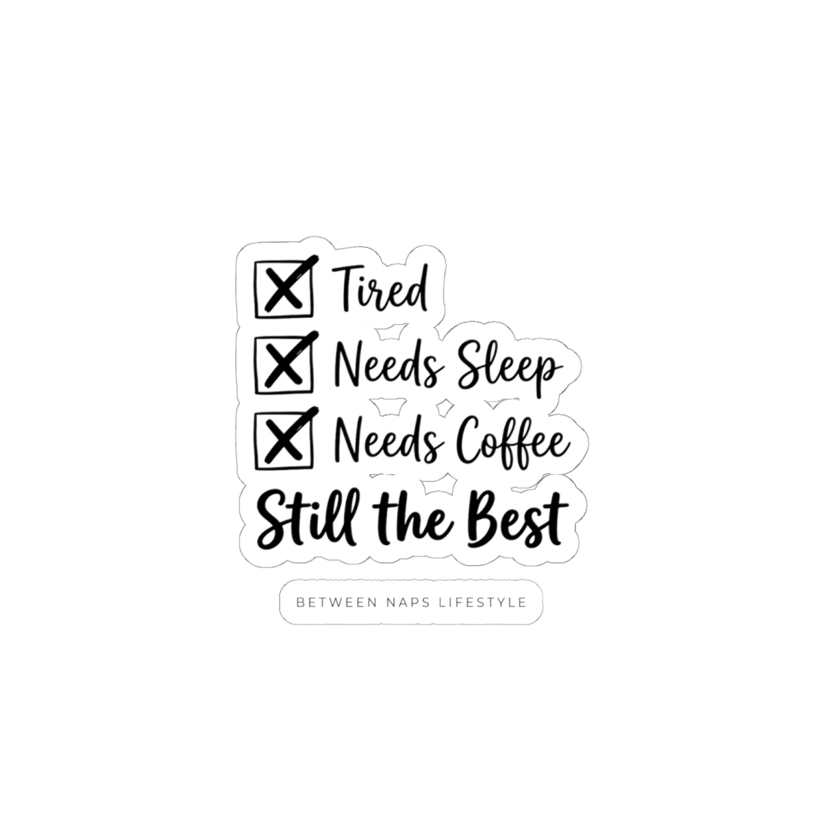 Still the Best Sticker | Everything Hallelujah, gratitude humor