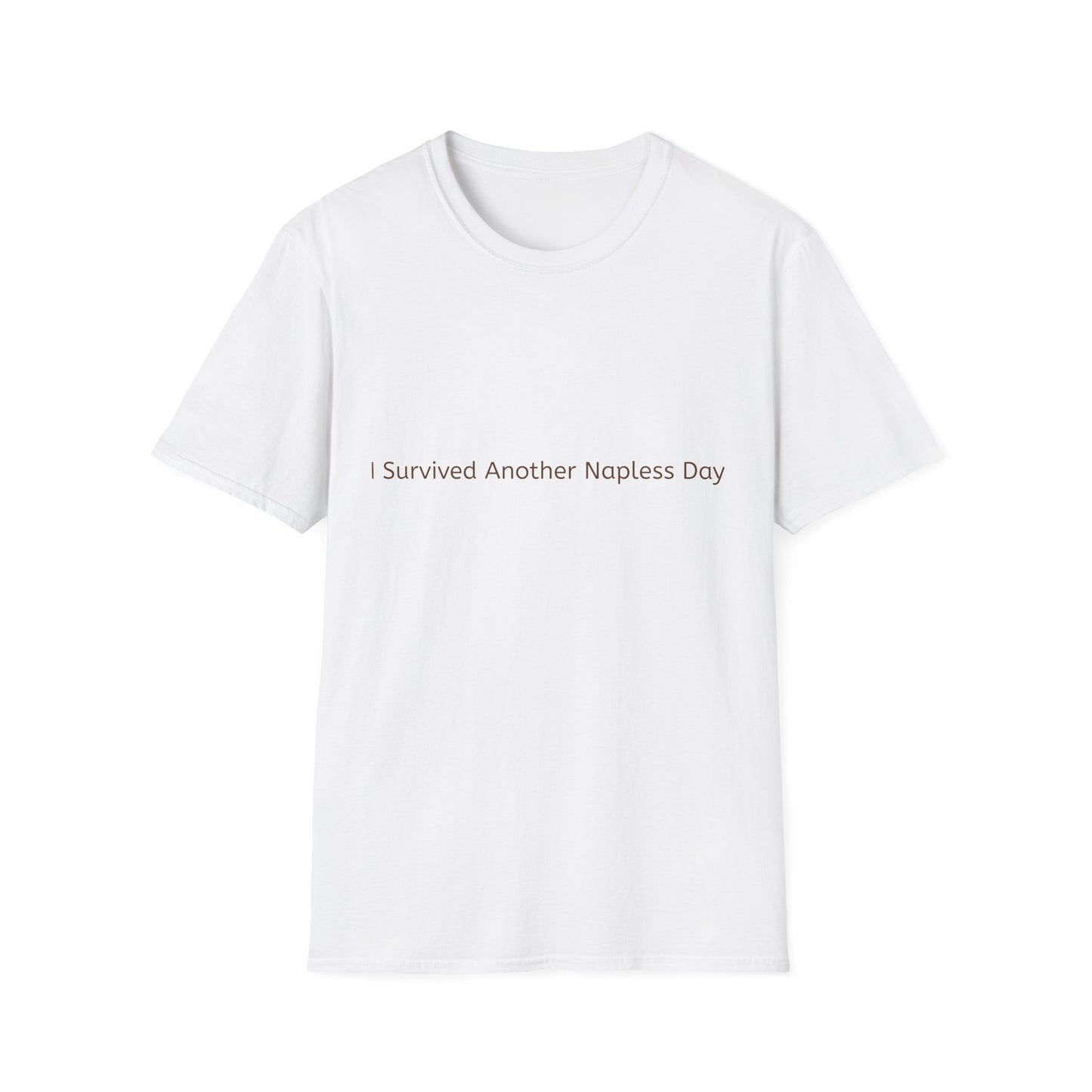 I Survived Another Napless Day Tee