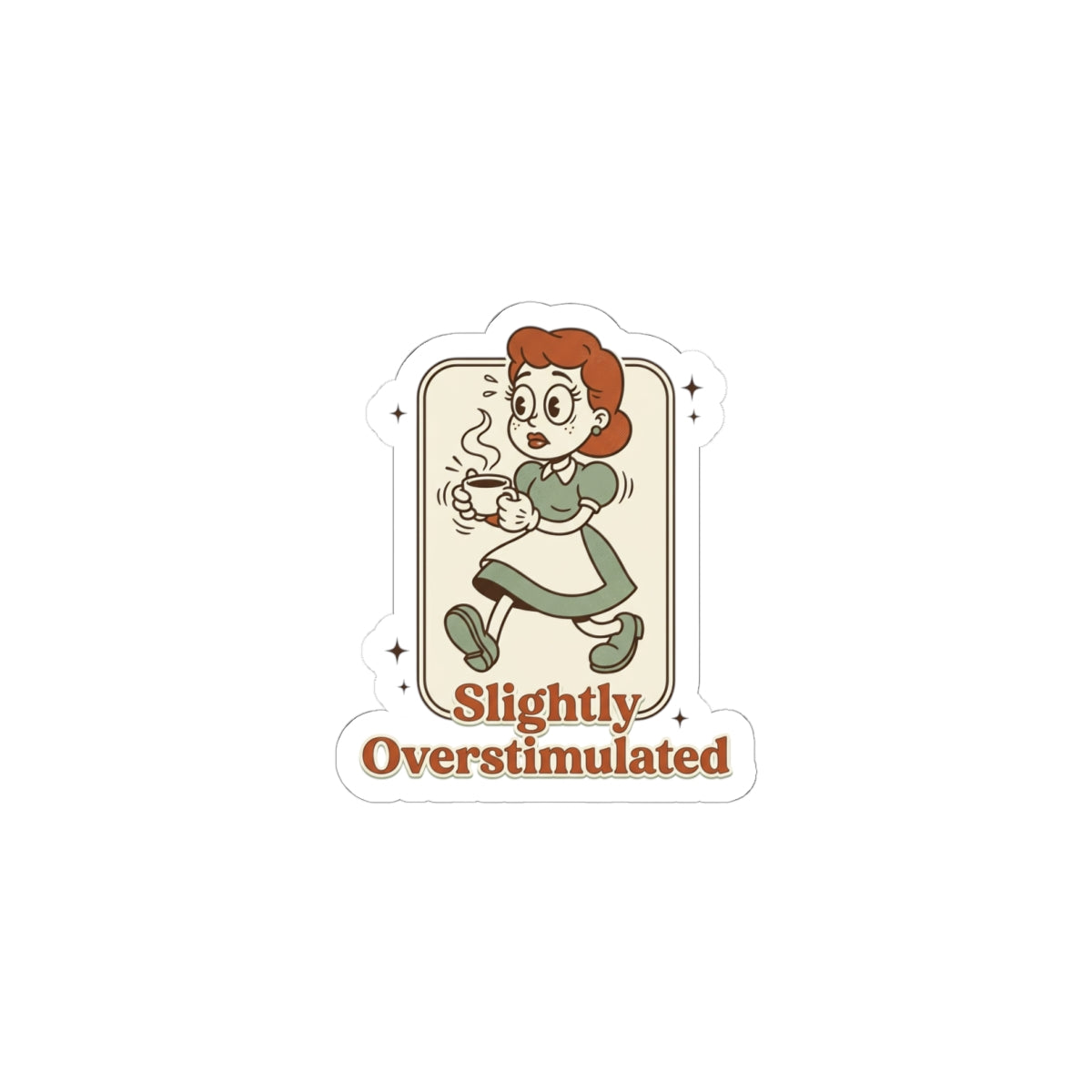 Slightly Overstimulated Sticker | vintage camping vibe, respect the locals