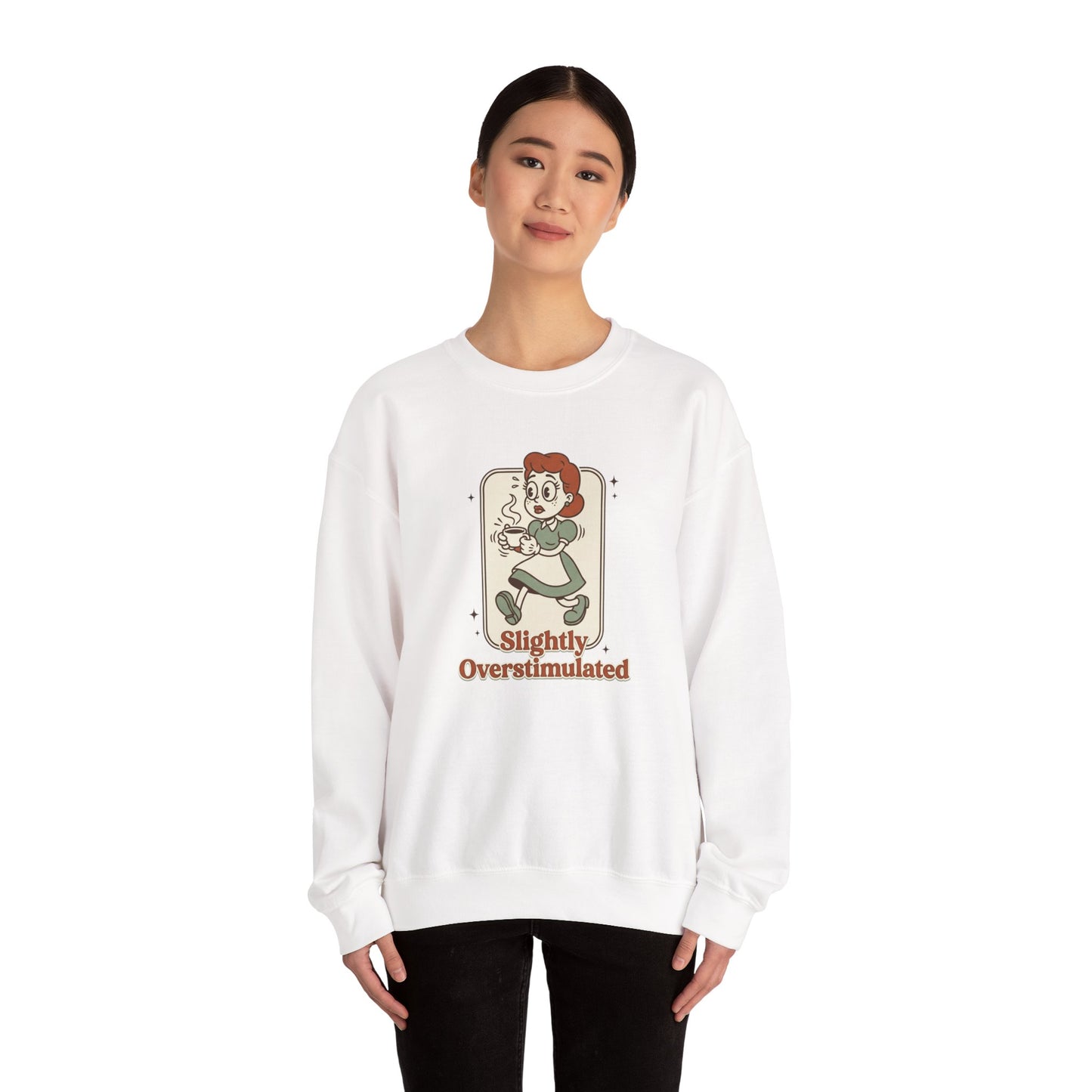 Slightly Overstimulated Sweatshirt | vintage camper vibe, leave no trace