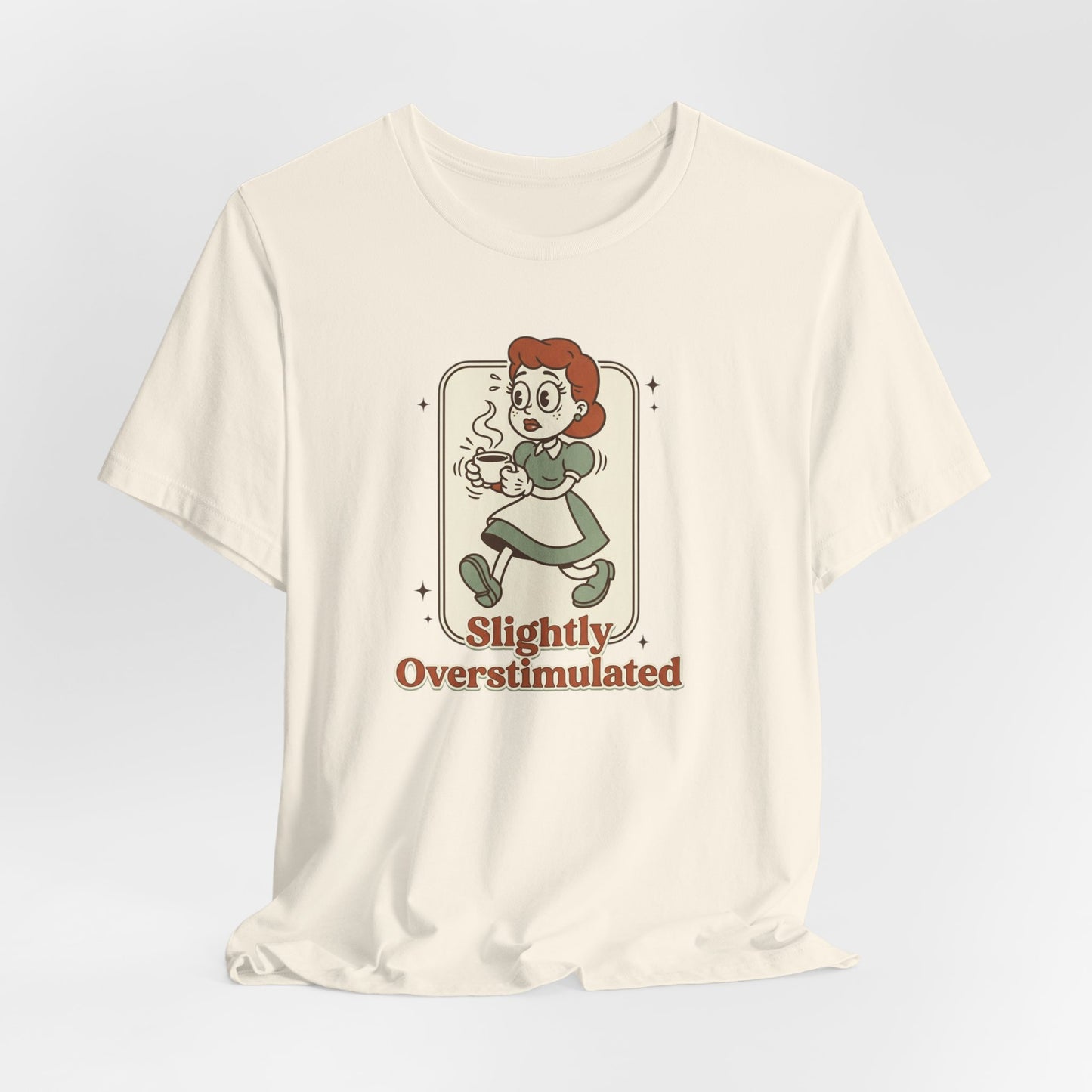 Slightly Overstimulated tee | vintage camping vibe, hiking, respect the locals