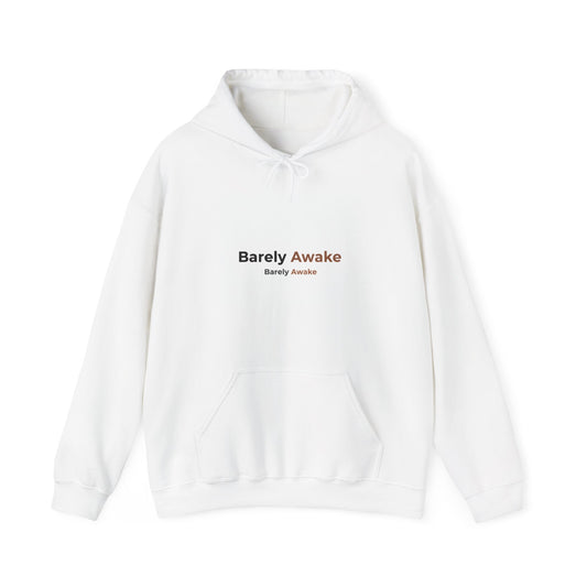 Barely Awake Hoodie