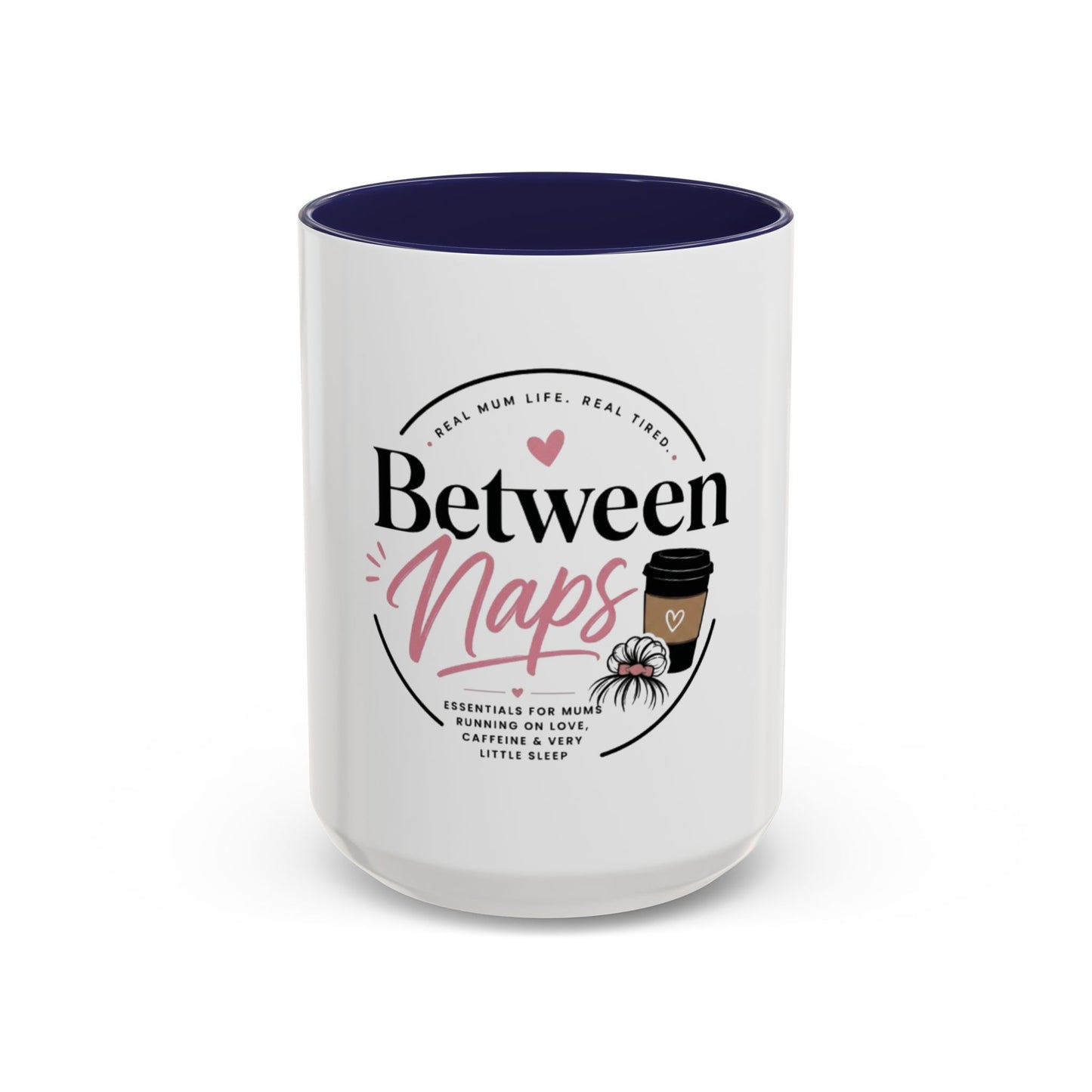 Between the Naps Coffee Mug