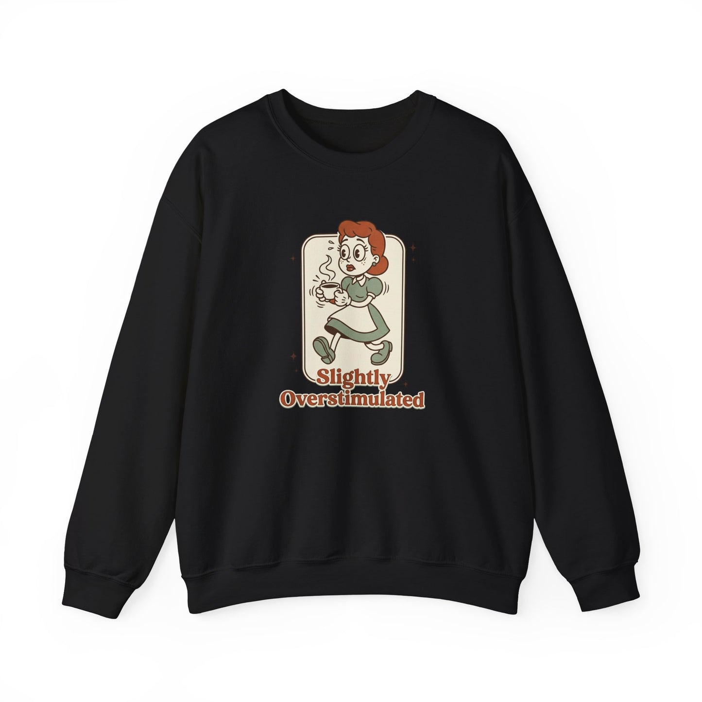Slightly Overstimulated Sweatshirt | vintage camper vibe, leave no trace